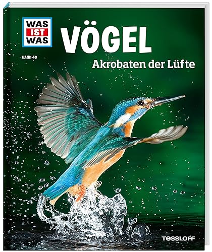 WAS IST WAS Band 40 Vögel. Akrobaten der Lüfte (WAS IST WAS Sachbuch, Band 40)