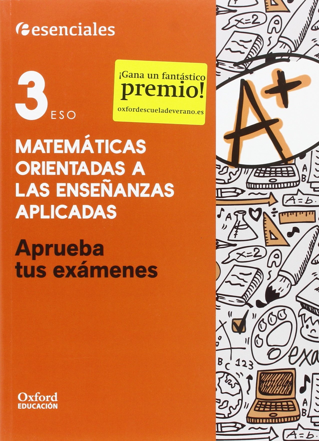 Aprueba tus exámenes Matemáticas Aplicadas 3.º ESO. Cuaderno del alumno
