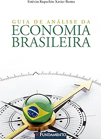 Guia de Análise da Economia Brasileira