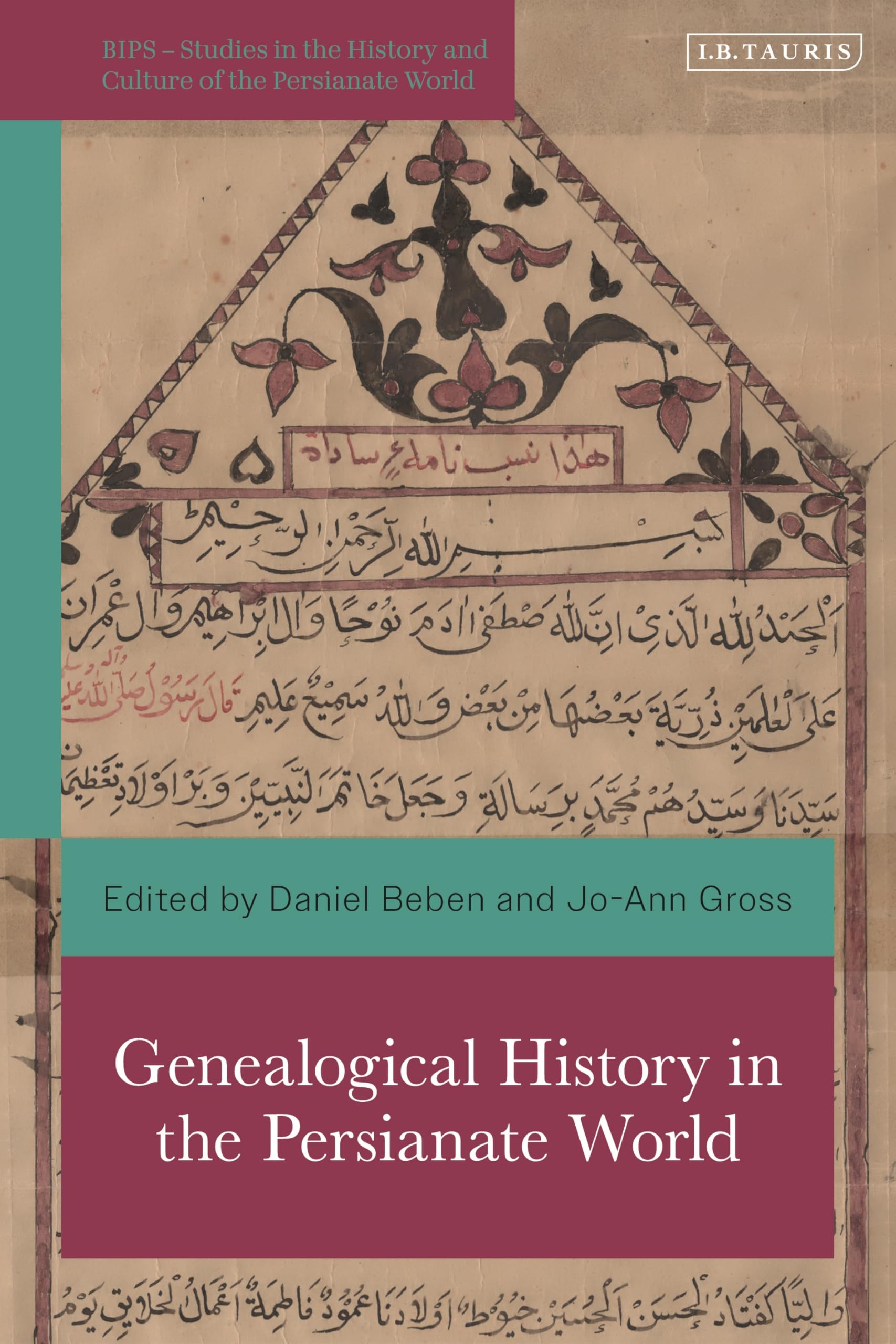 Genealogical History in the Persianate World (British Institute of Persian Studies)