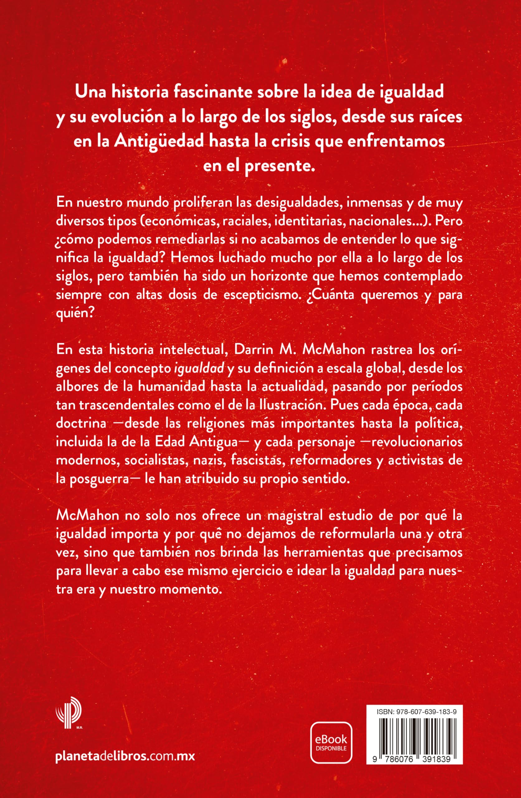 Igualdad: Historia de Una Idea Esquiva / Equality: The History of an Elusive Idea