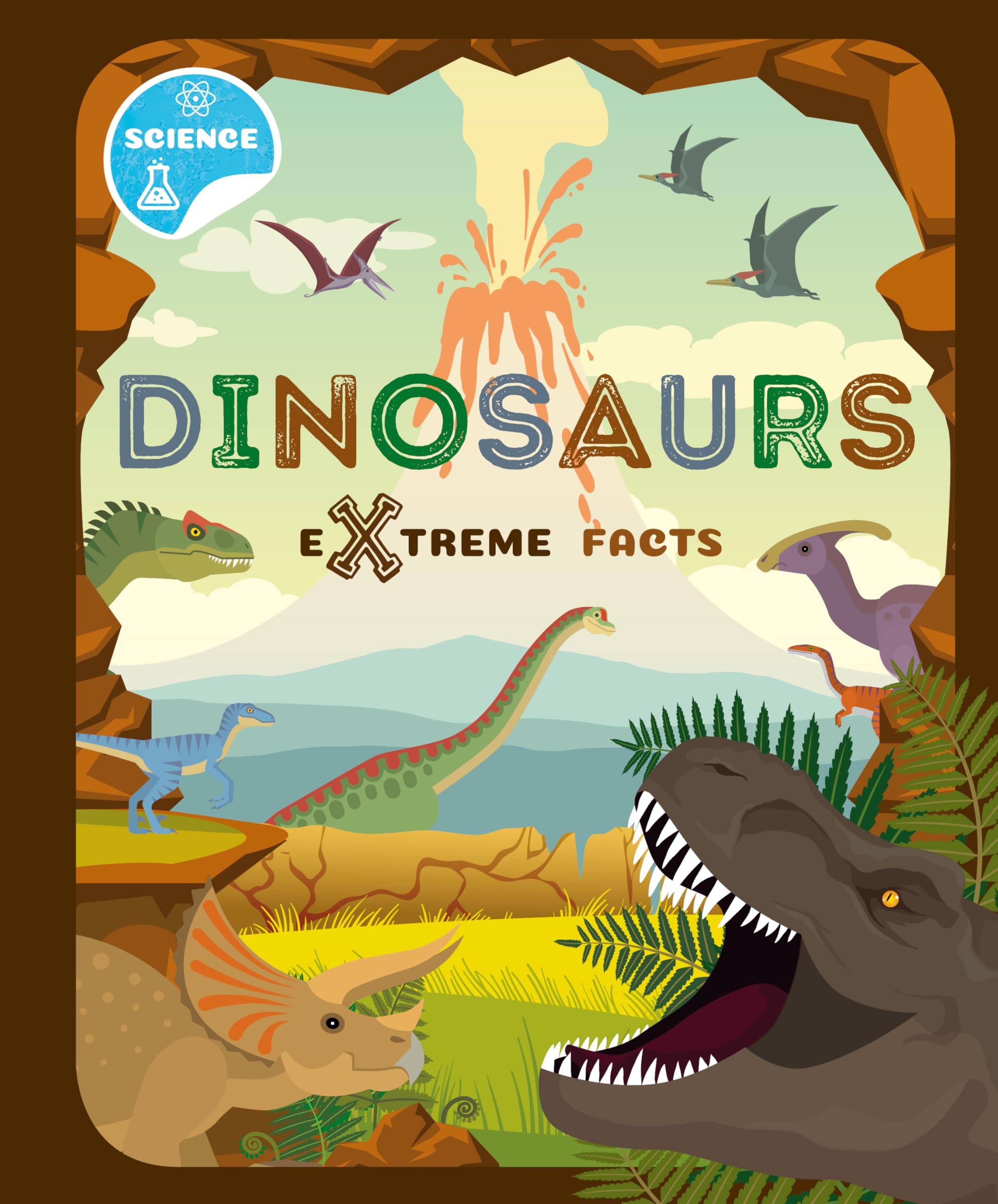 Dinosaurs (Extreme Facts)
