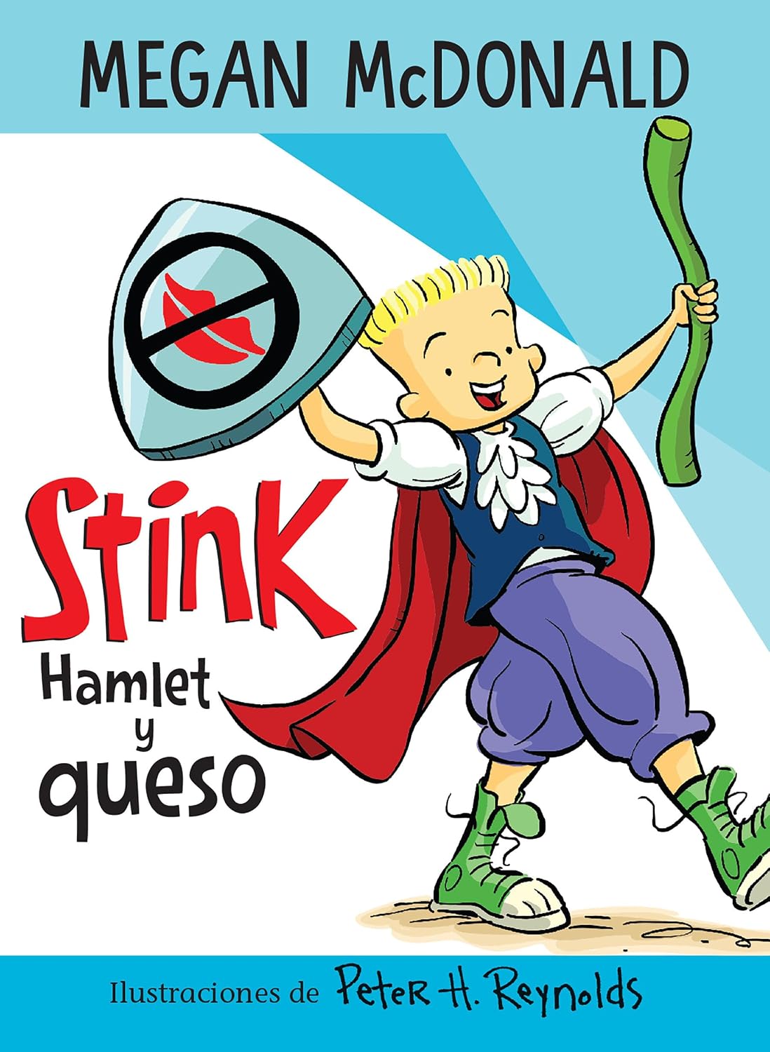 Stink: Hamlet y queso / Stink: Hamlet and Cheese (Spanish Edition)