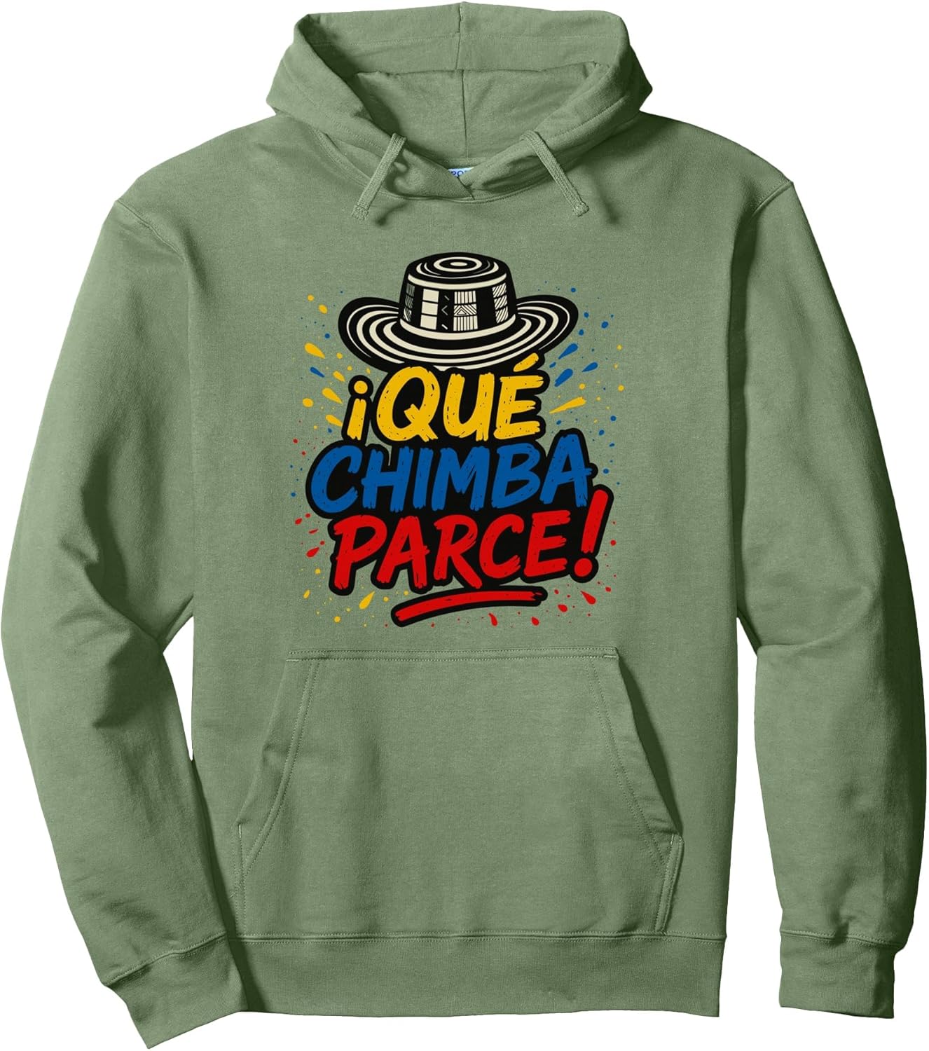 Qué Chimba Parce Colombian Slang Pullover Hoodie
