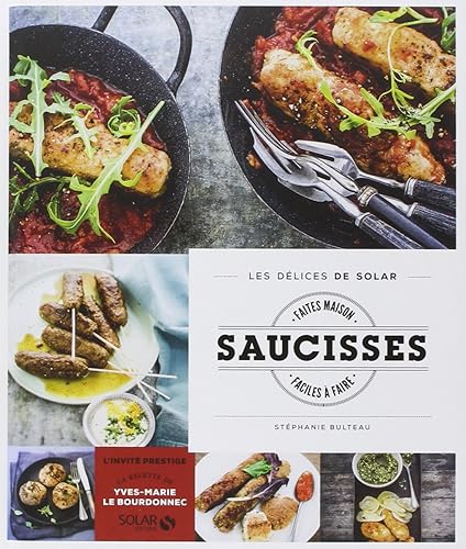Saucisses faites maison et facile à faire - Les délices de Solar