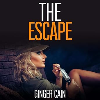 The Escape Audiobook by Ginger Cain episode artwork