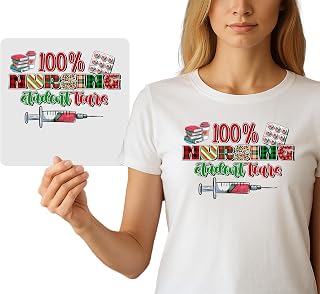100% Nursing Student Tears Ready-to-Press DTF Heat Transfer | DIY Apparel Iron-On Graphic for Nursing Humor | Heat Press Decal for Nursing Grads