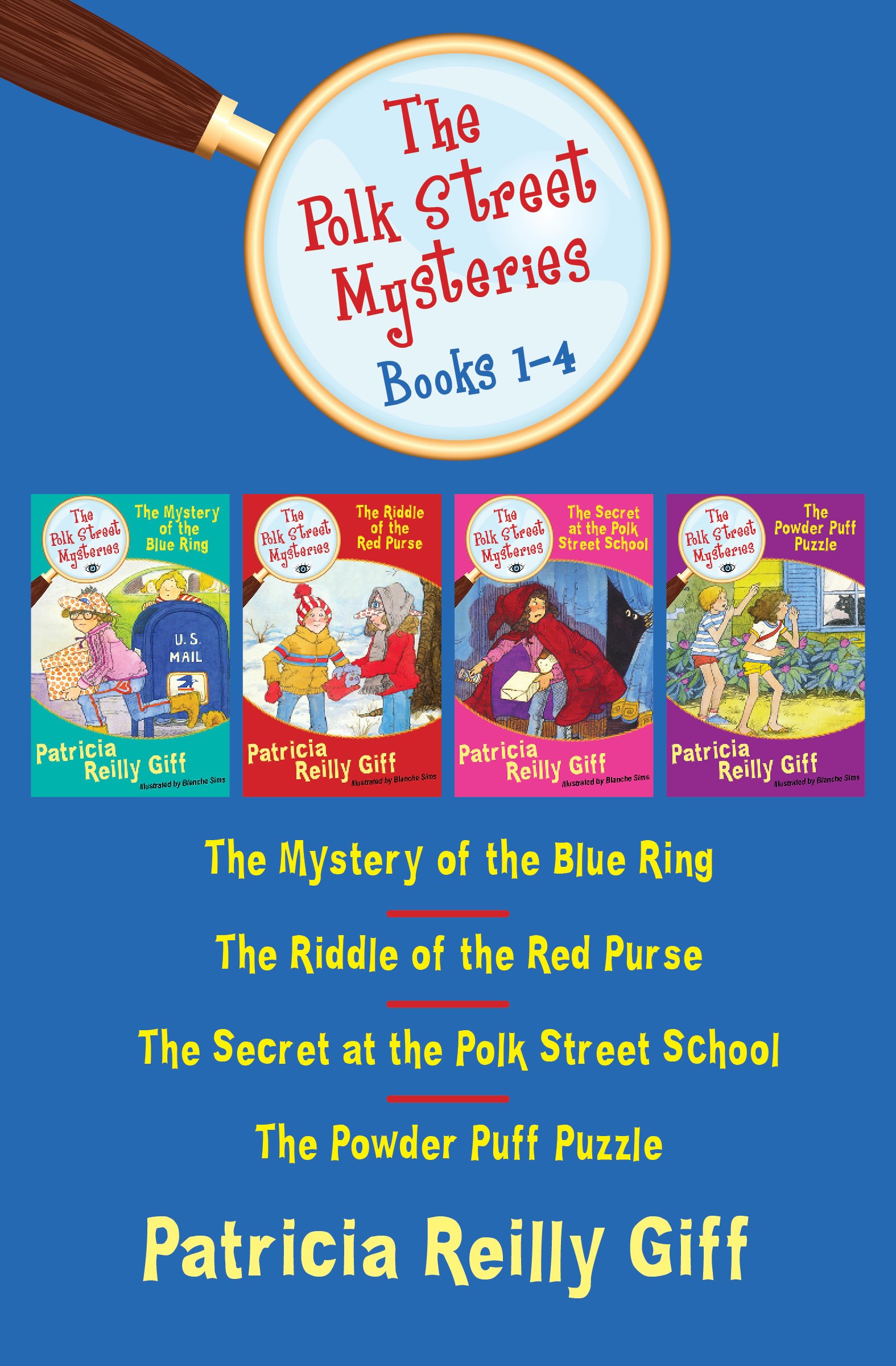 The Polk Street Mysteries Books 1-4: The Mystery of the Blue Ring, The Riddle of the Red Purse, The Secret at the Polk Street School, and The Powder Puff Puzzle