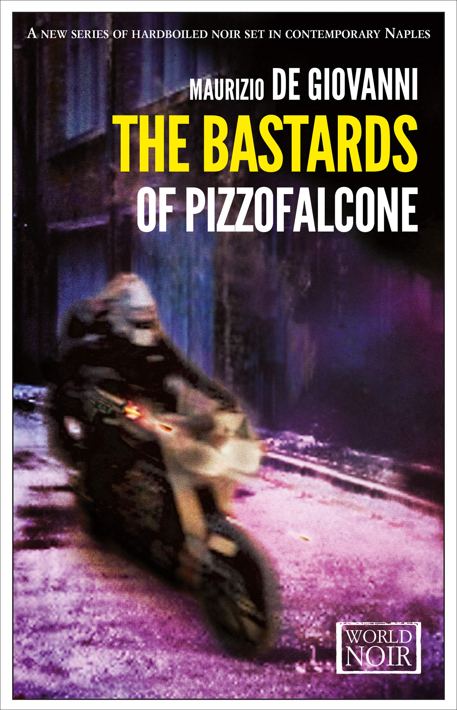 The Bastards of Pizzofalcone (The Bastards of Pizzofalcone Series Book 1)
