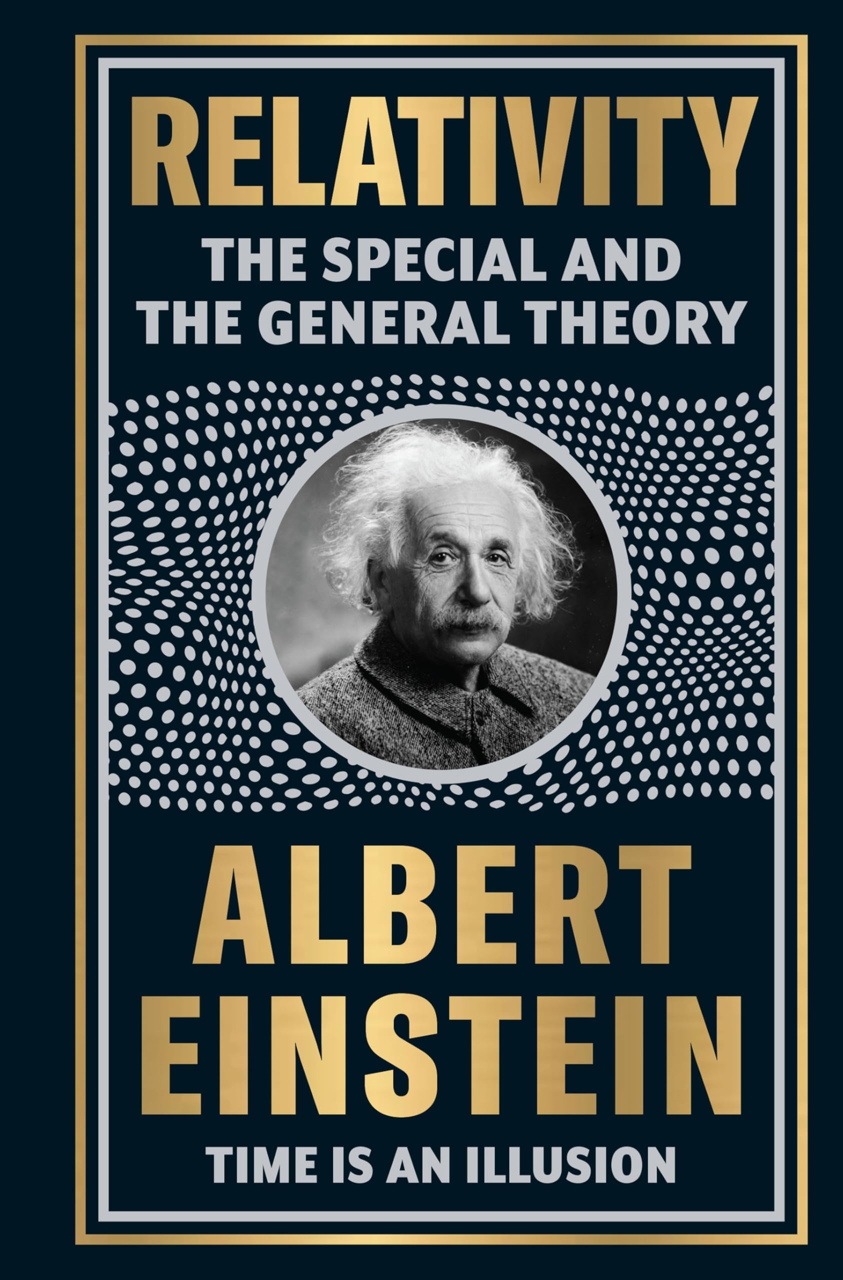 - Relativity: The Special And The General Theory (Deluxe Hardbound Edition)