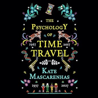 The Psychology of Time Travel Audiobook by Kate Mascarenhas episode artwork