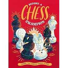 Become a Chess Champion Learn the Basics from a Pro