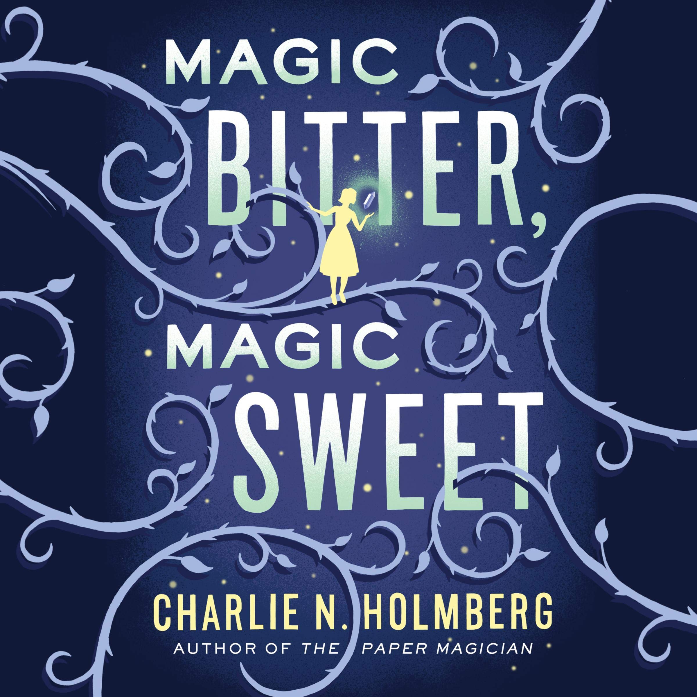 Cover art for Magic Bitter, Magic Sweet