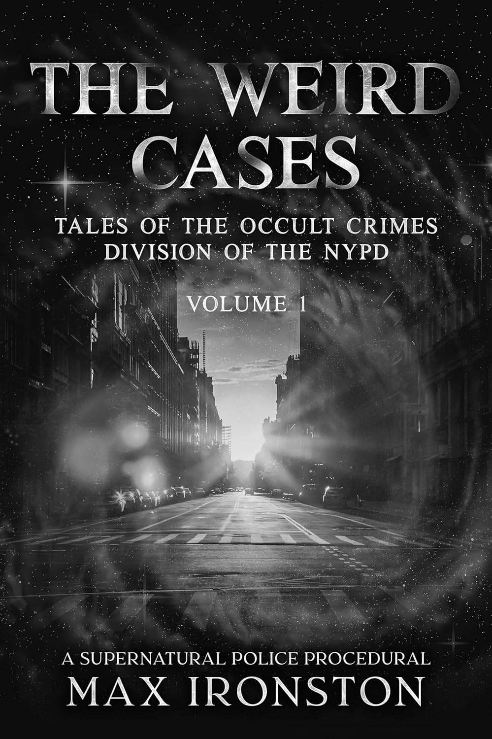 The Weird Cases: Volume 1: An Urban Fantasy Detective Thriller      Kindle Edition