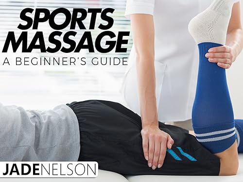 Sports Massage A Beginner's Guide