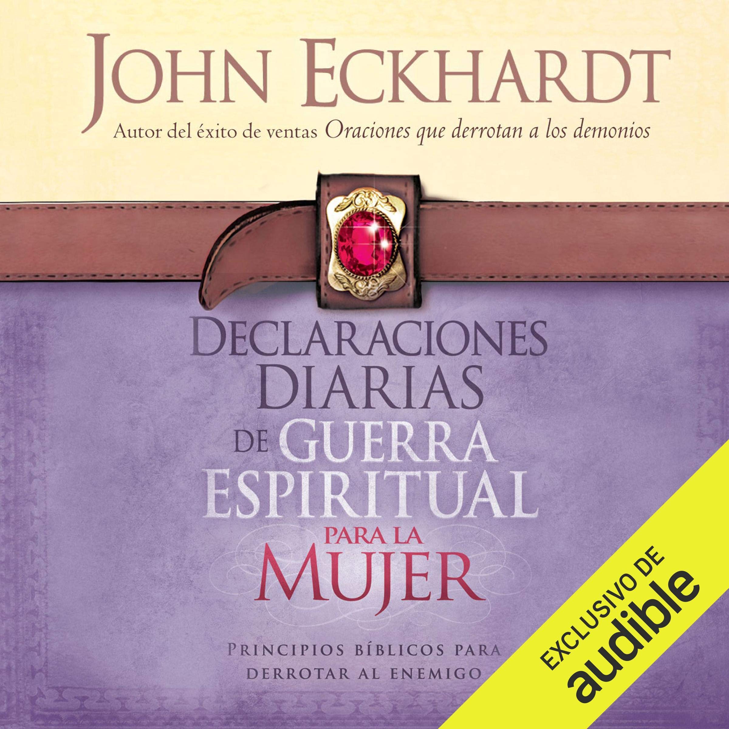 Cover art for Declaraciones Diarias de Guerra Espiritual Para la Mujer [Daily Statements of Spiritual Warfare for Women]