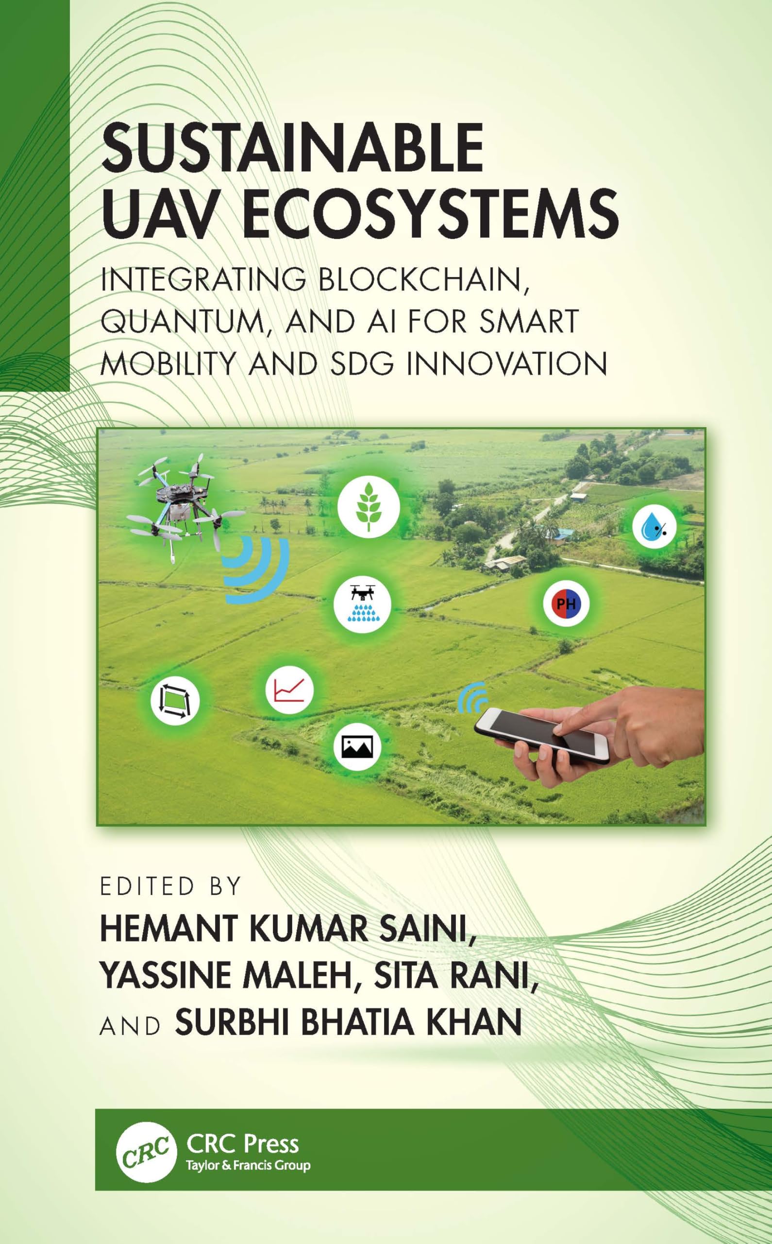 Sustainable UAV Ecosystems: Integrating Blockchain, Quantum, and AI for Smart Mobility and SDG Innovation