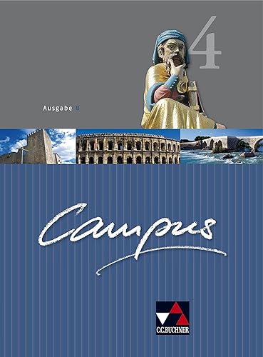 Campus B 4. Lehrbuch: Gesamtkurs für Latein. Für Gesamtschule und