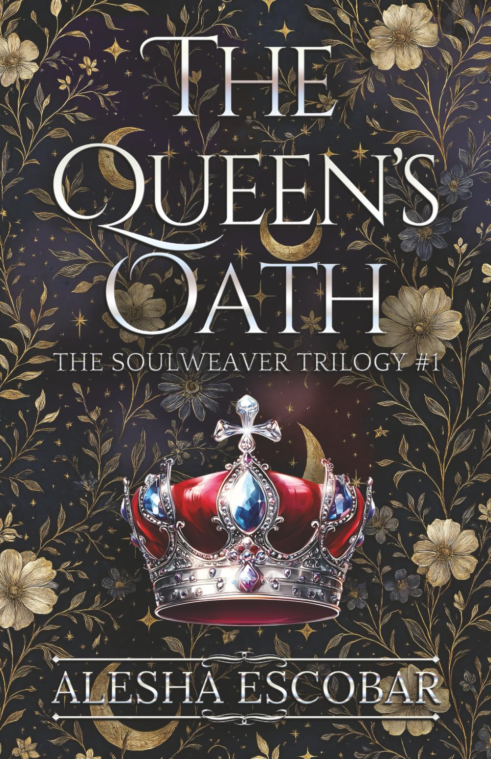 The Queen's Oath: A Young Adult Fantasy: 1 (The Soulweaver Trilogy)