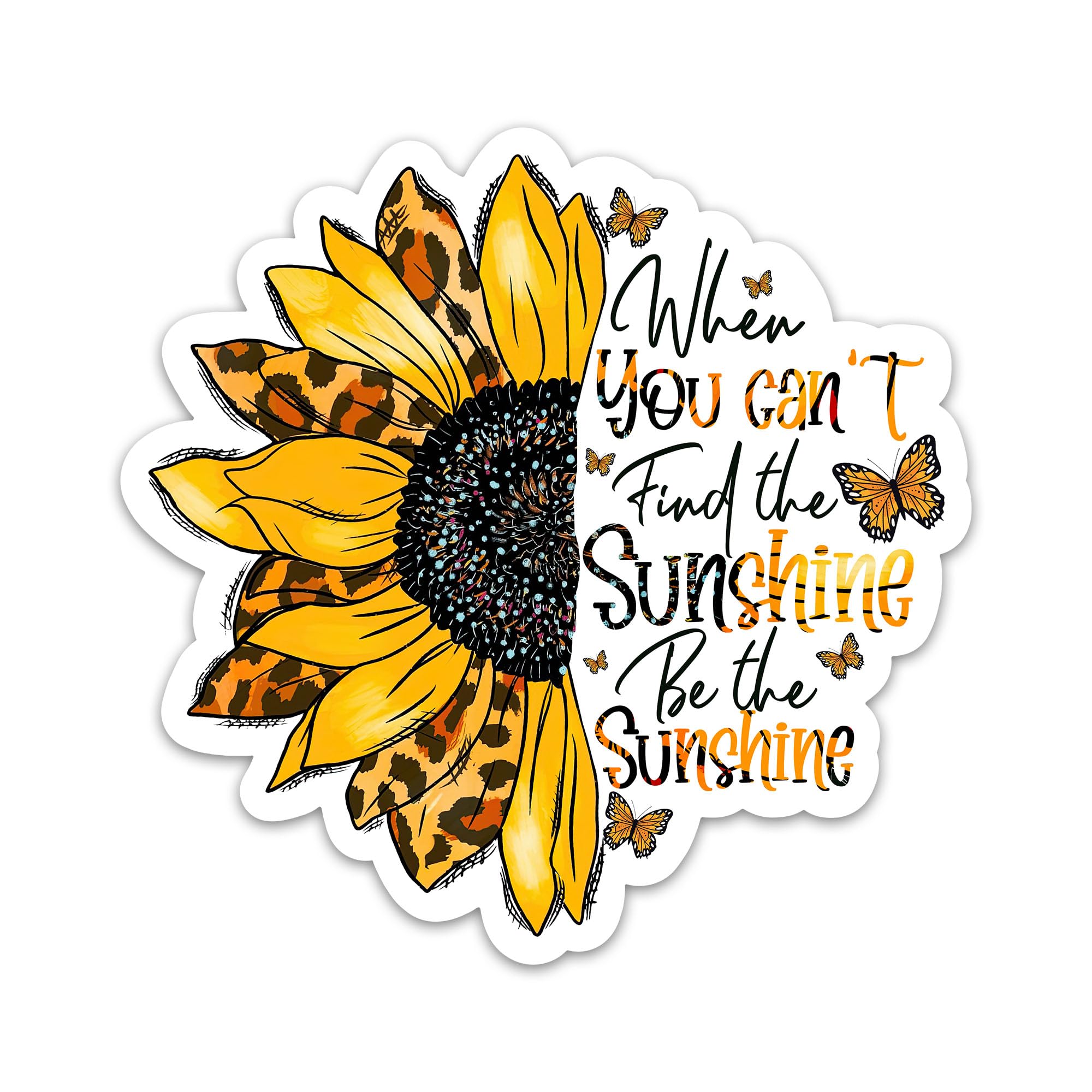 EMBLAZIFY Multicolor Sunflower Motivational Sticker, Vinyl Die-Cut Sticker for Laptop, Water Bottle, Tumbler, Phone, Weatherproof, Waterproof, Fade