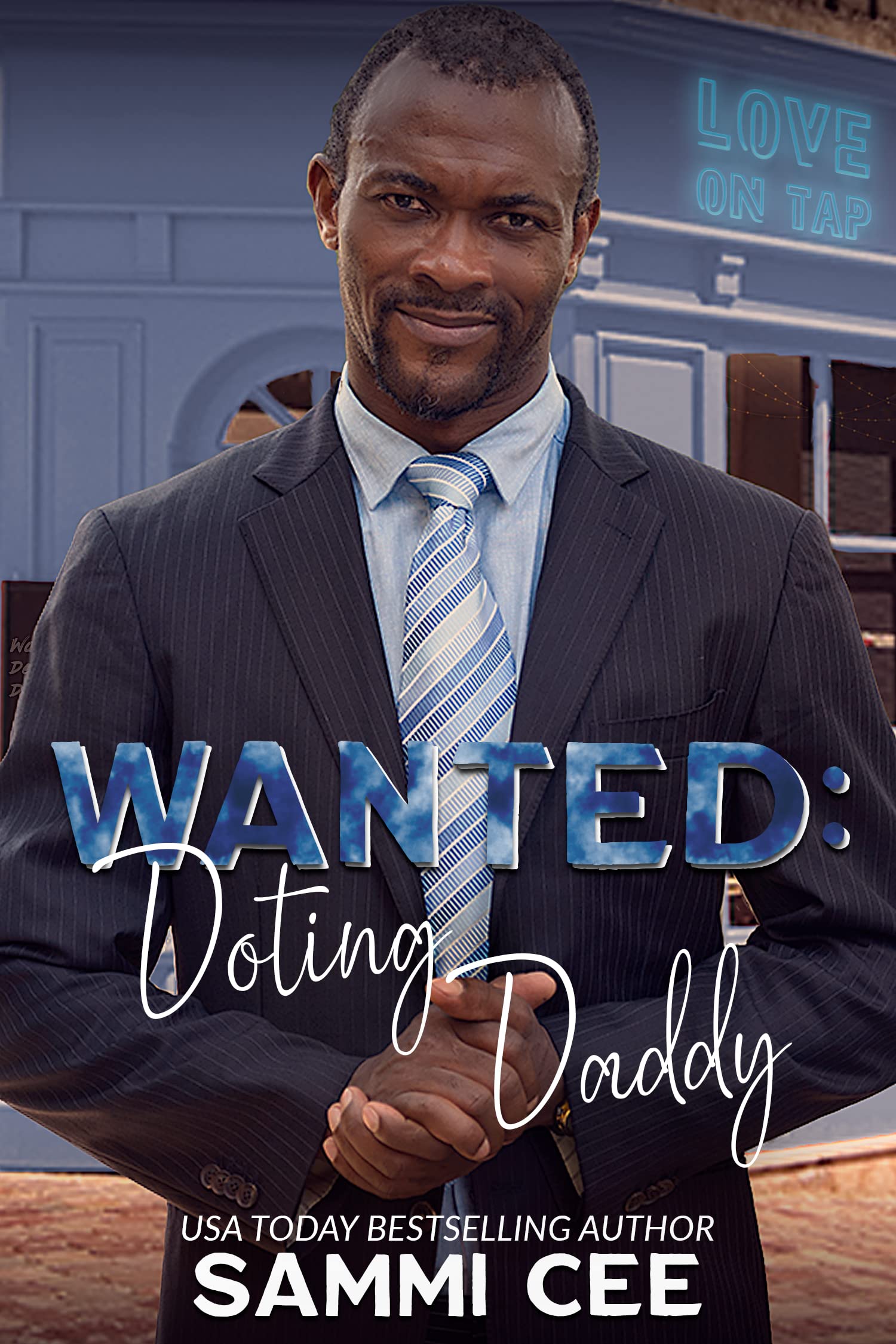 Wanted: Doting Daddy (Love On Tap Companion HEAs)