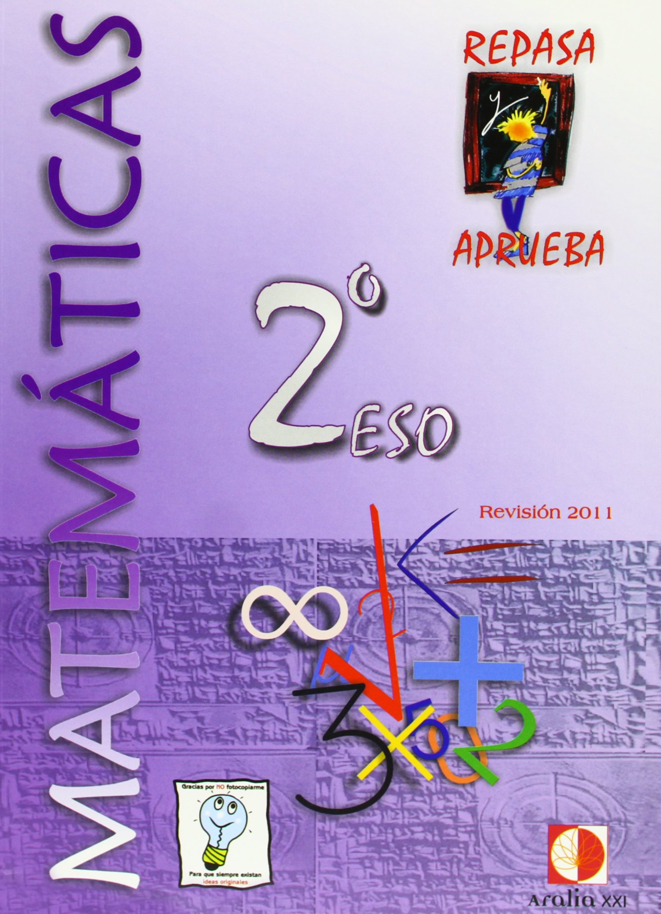 REPASA Y APRUEBA, MATEMÁTICAS, 2 ESO. CUADERNO.