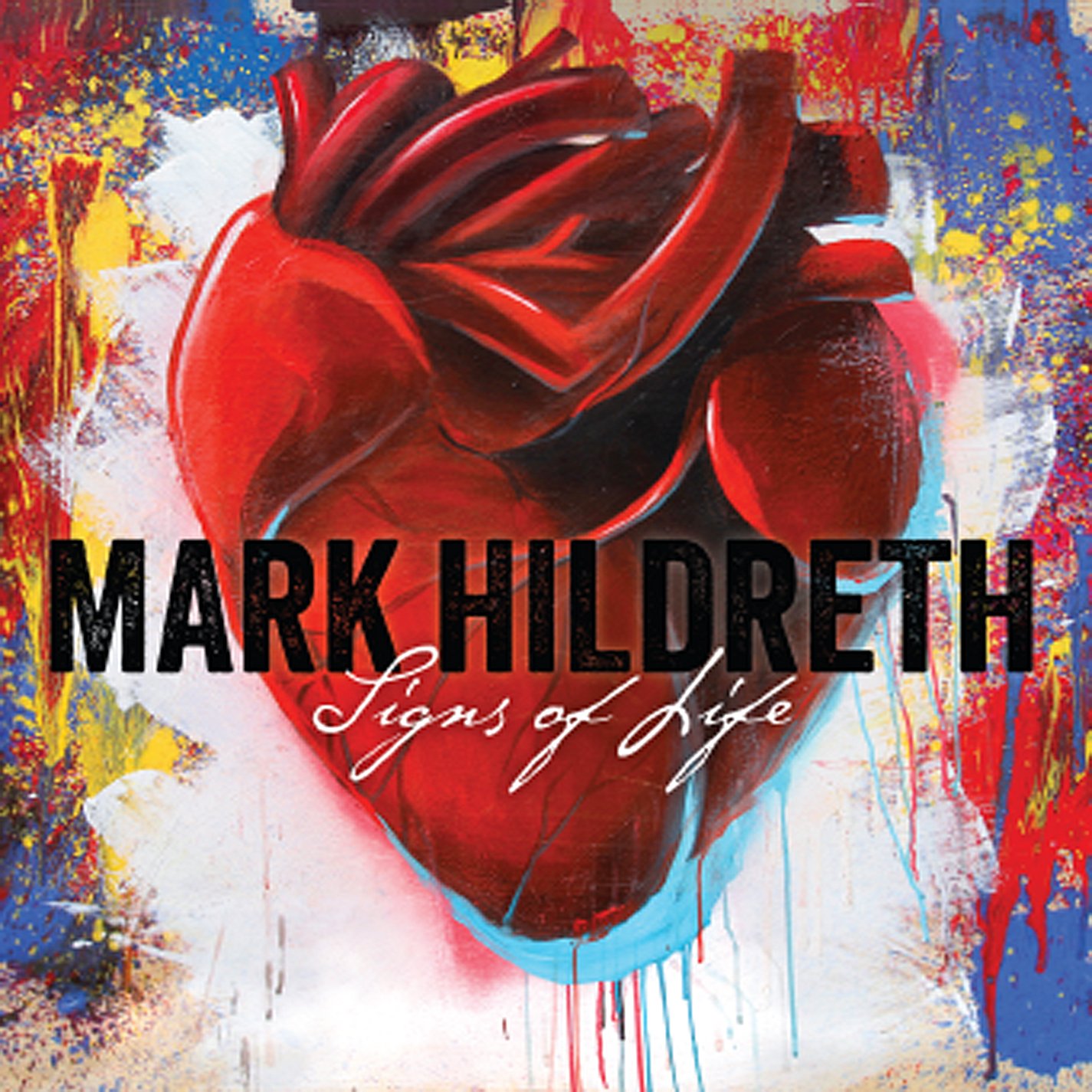 Signs of Life [Audio CD] Mark Hildreth