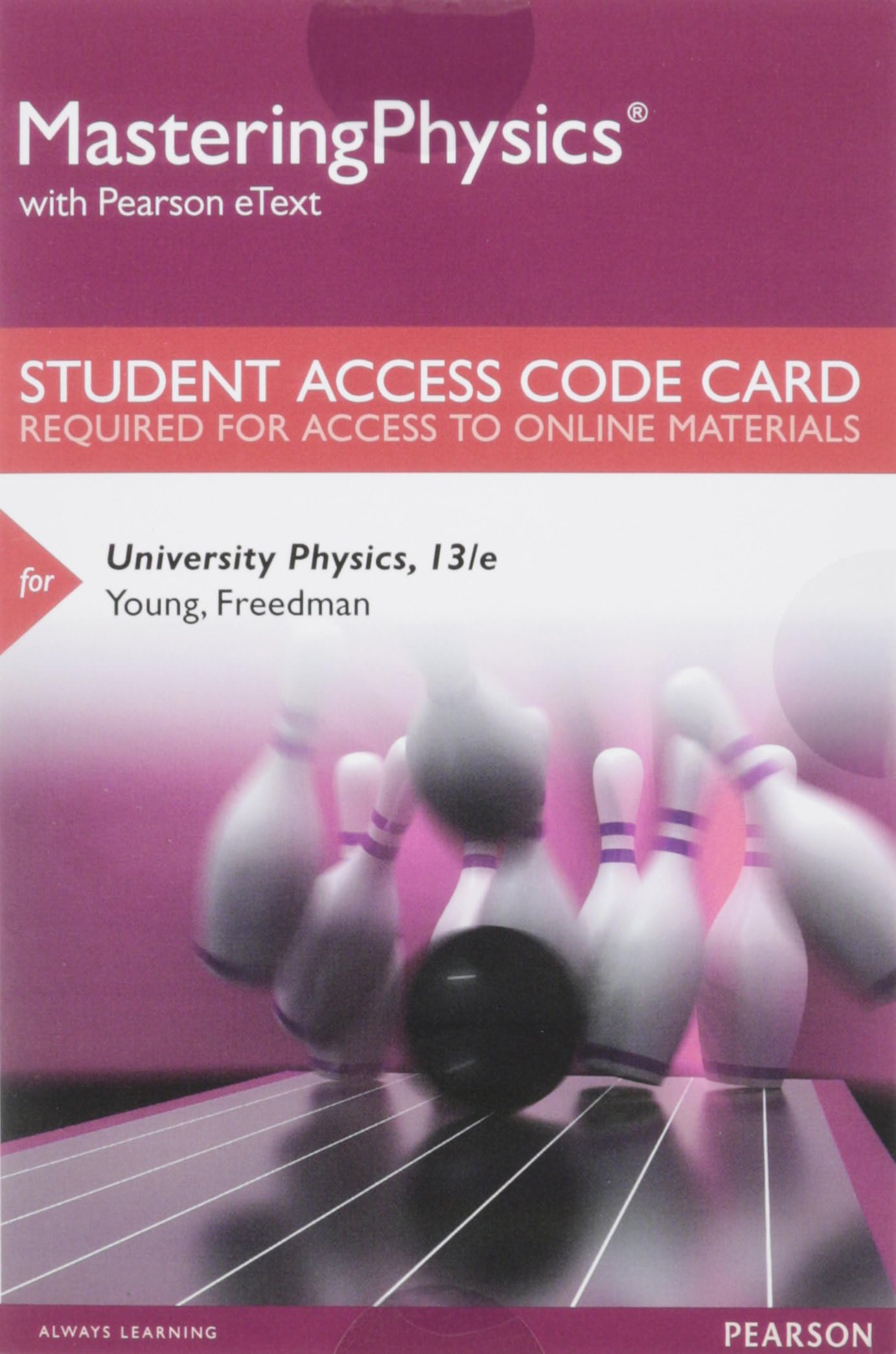 Mastering Physics -- Standalone Access Card -- for University Physics (13th Edition)
