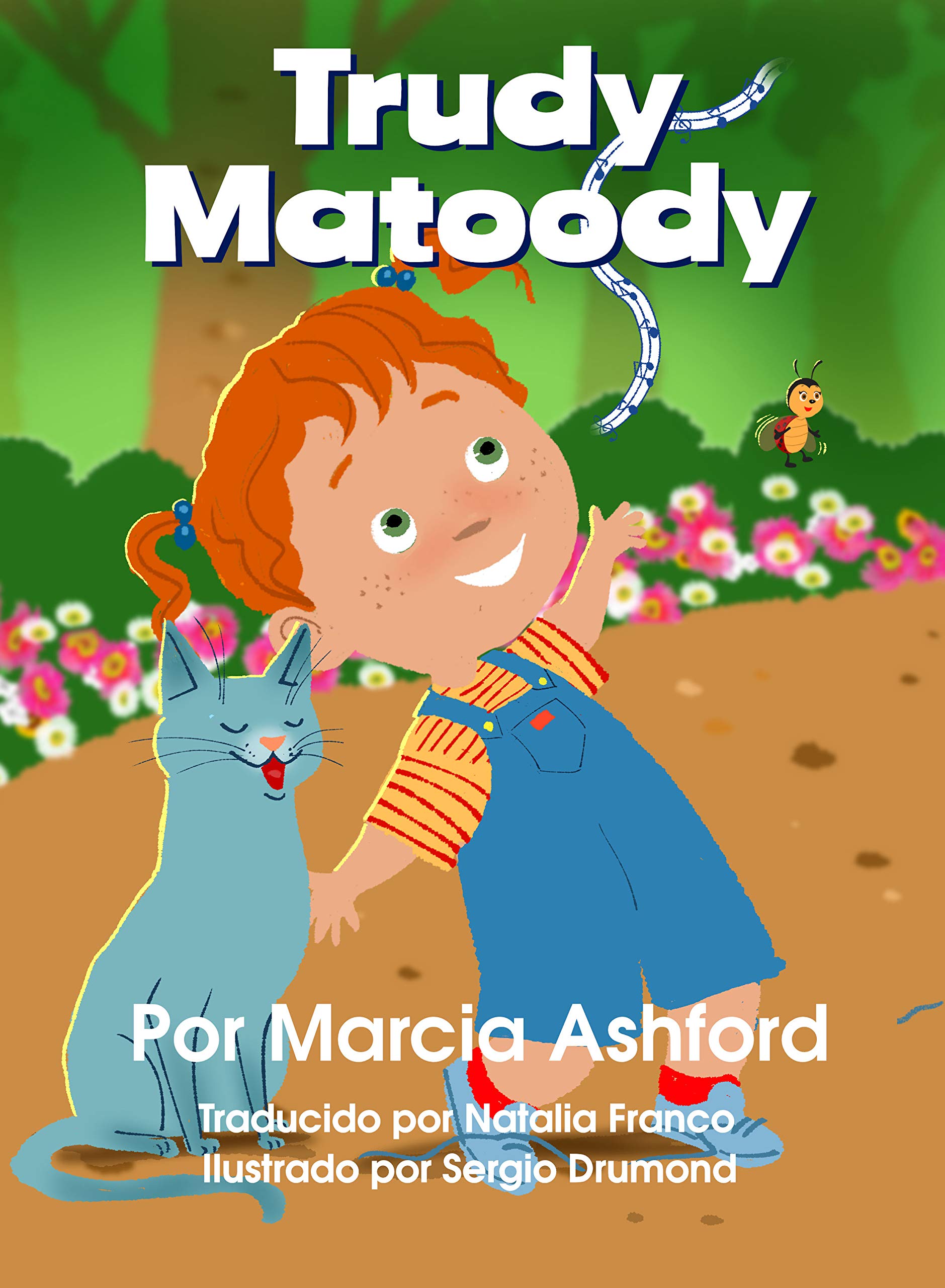 Trudy Matoody: Espanol (Trudy Matoody Espanol nº 1) (Spanish Edition)
