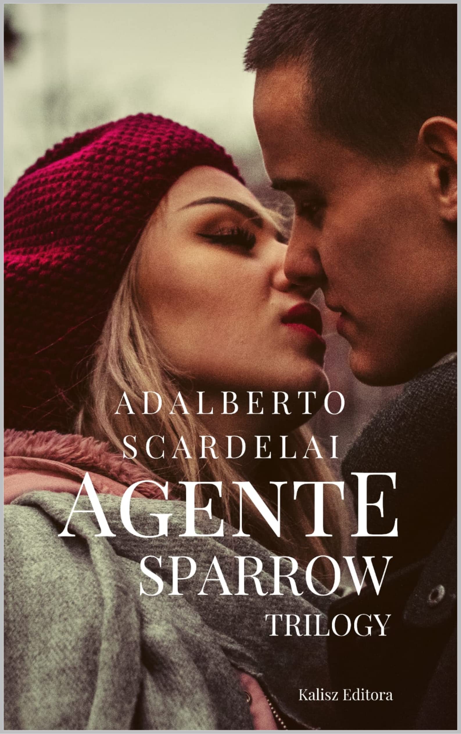 AGENT SPARROW TRILOGY (AGENTE SPARROW Book 5)