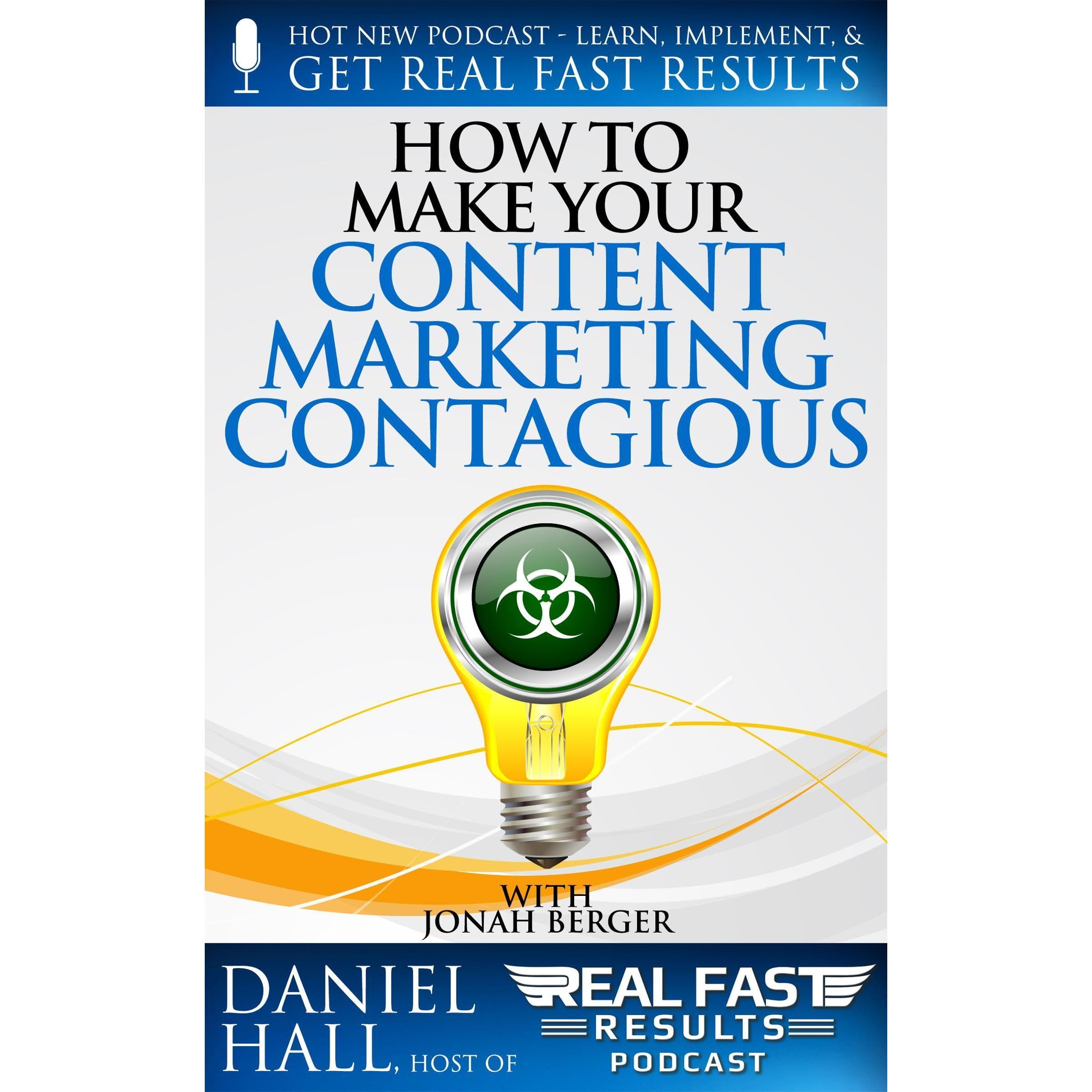 How to Make Your Content Marketing Contagious