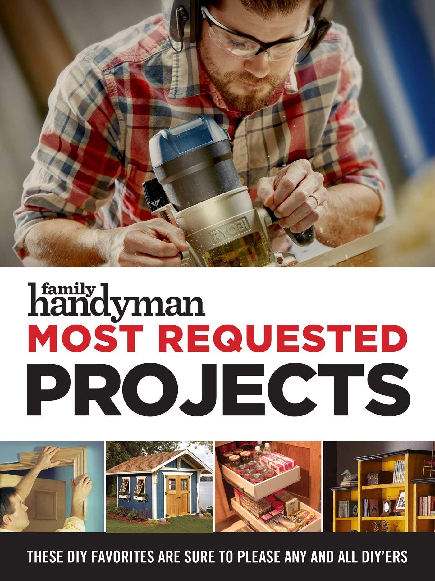 Family Handyman Most Requested Projects (Family Handyman Ultimate Projects) Paperback – September 24, 2019