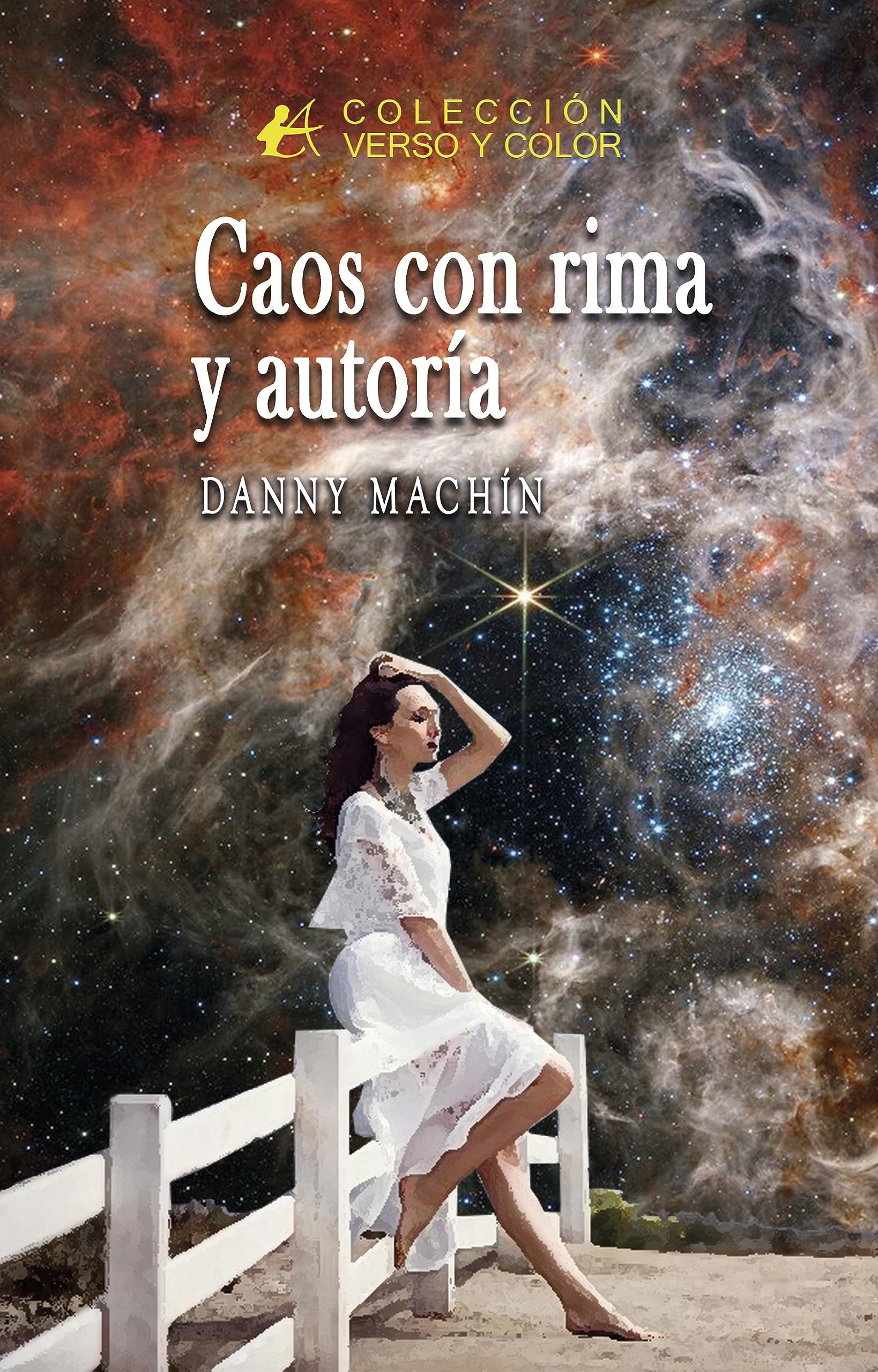 Caos con rima y autoría (Spanish Edition)