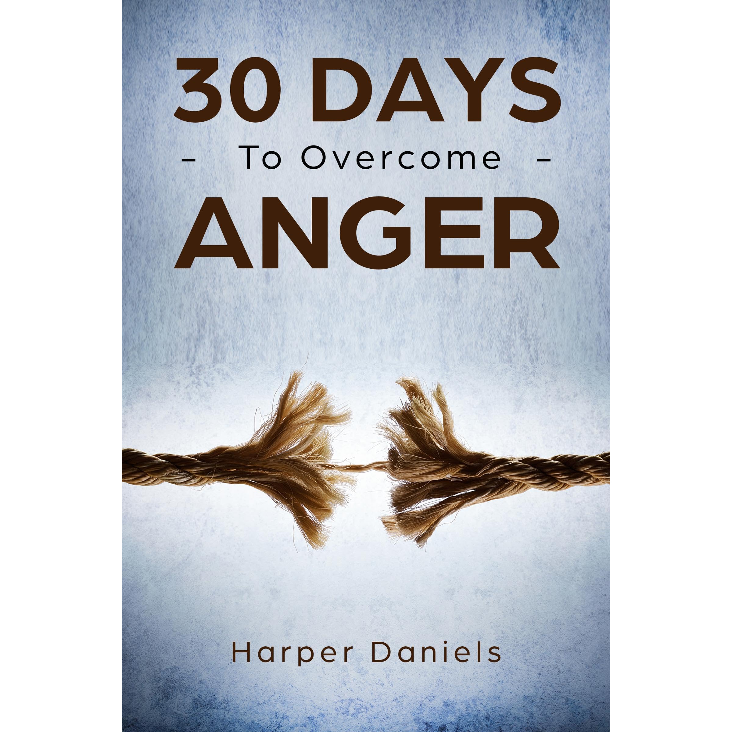 30 Days to Overcome Anger