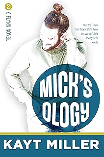 Mick'sology: The Flynns Book 2