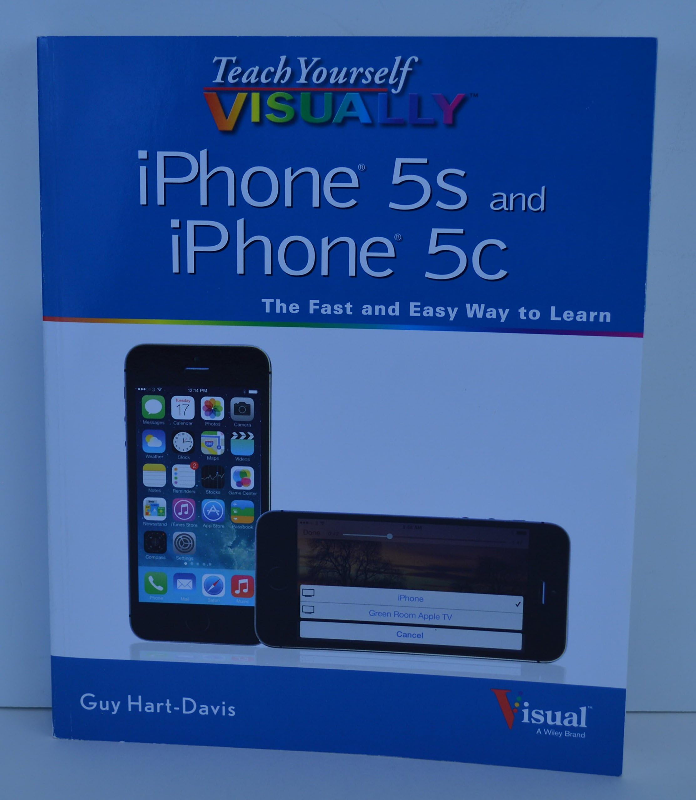 Teach Yourself VISUALLY iPhone 5s and iPhone 5c