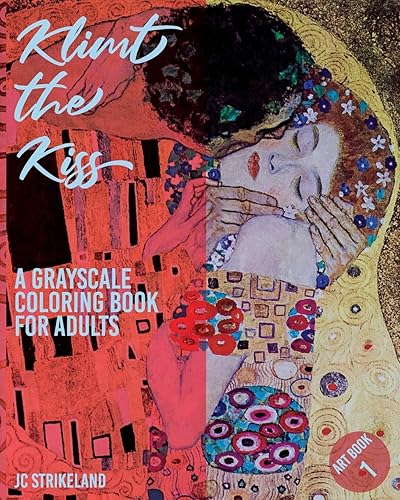 Klimt The Kiss A Grayscale Coloring Book for Adults Art