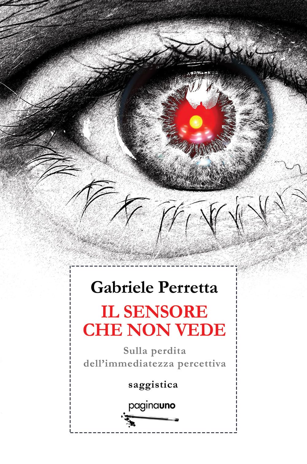 Il Sensore Che Non Vede. Sulla Perdita Dell'immediatezza Percettiva - 4