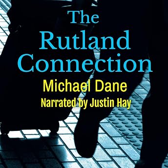 The Rutland Connection Audiobook by Michael Dane episode artwork