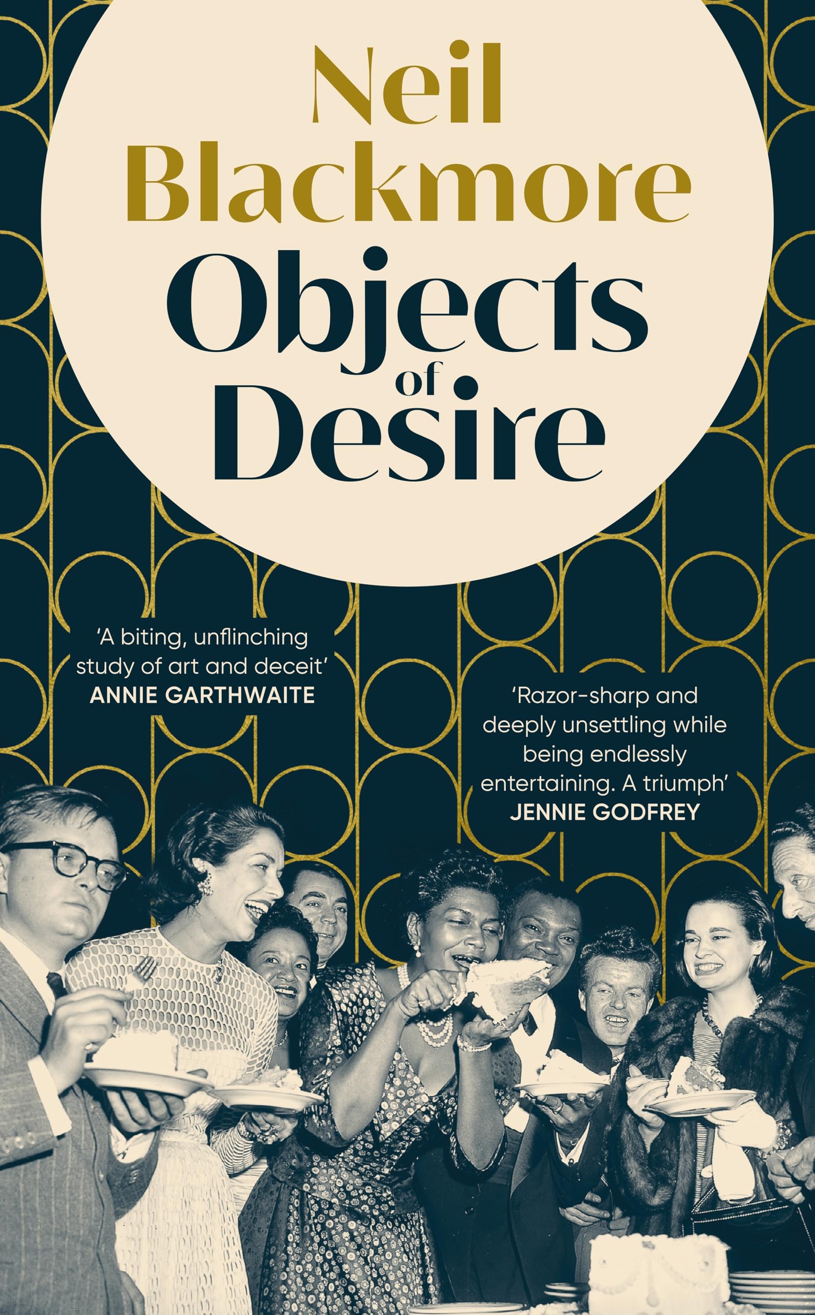 Objects of Desire: A dark, moving and wickedly funny tale of art and betrayal