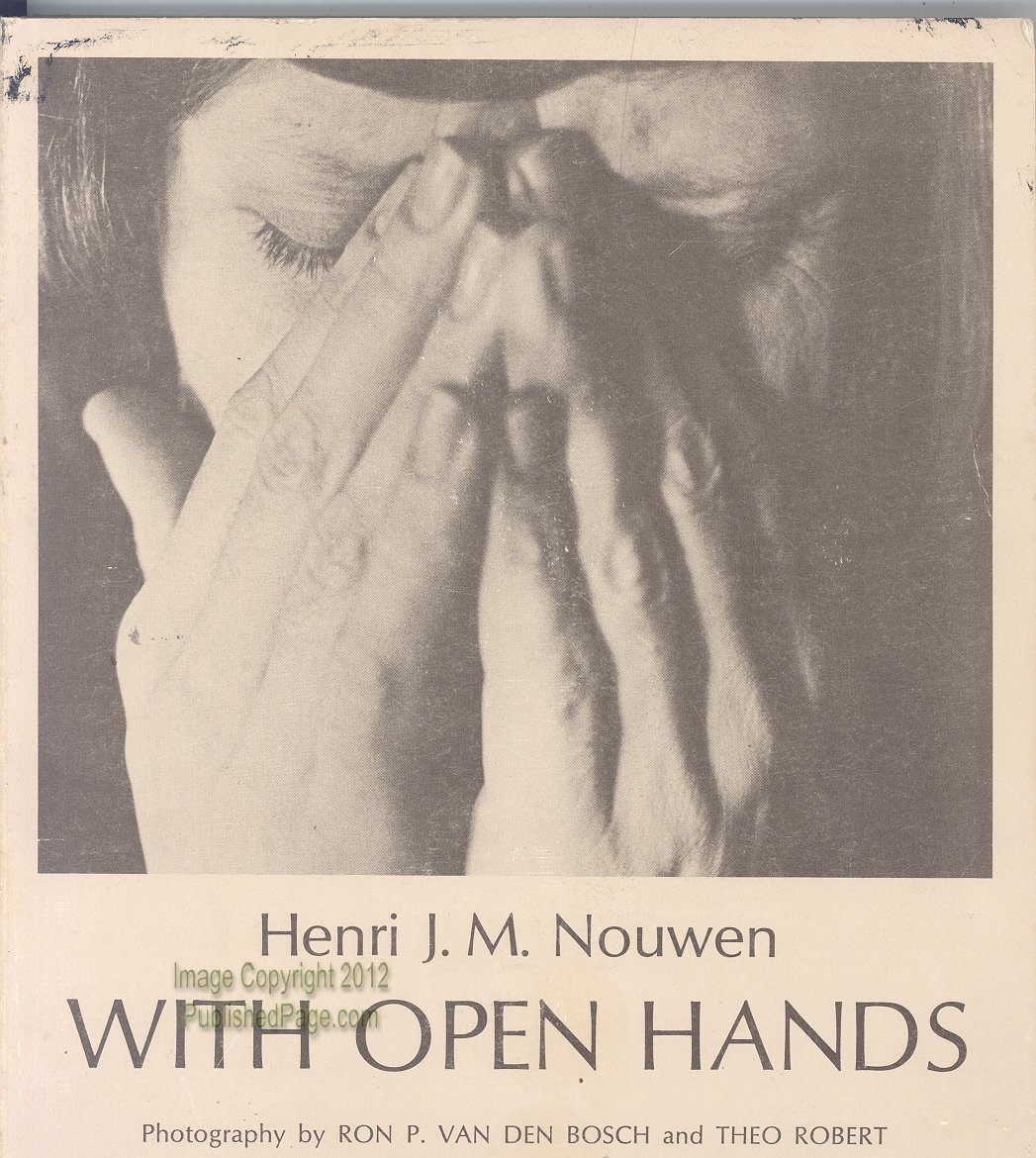 With Open Hands [Paperback] Henri J. M. Nouwen