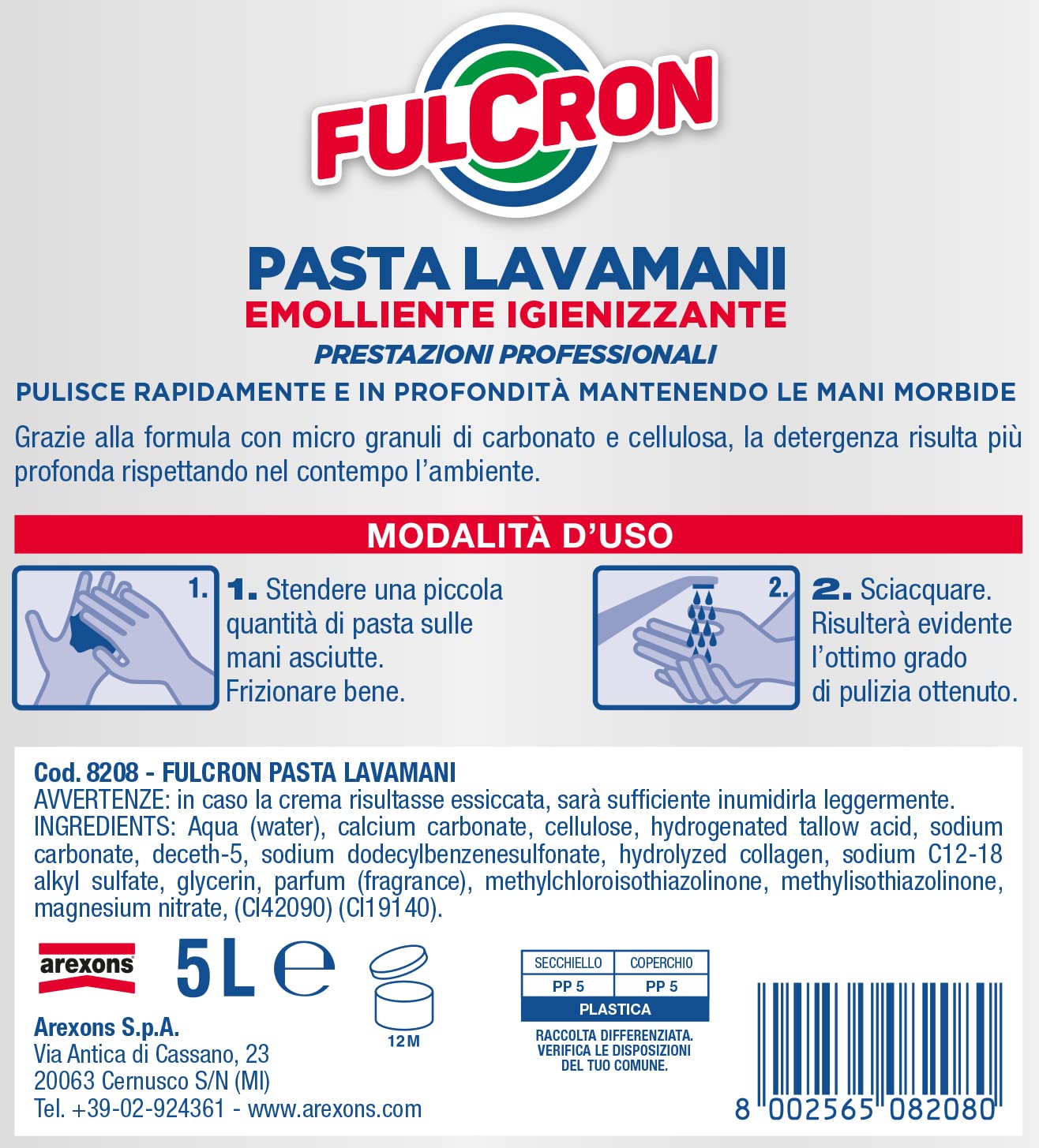FULCRON 8208 Pasta Lavamani 5 L, Pasta Lavamani Igienizzante e Emolliente, Potere pulente e sgrassante, Ideale Anche per eliminare Lo Sporco Difficile, Uso Industriale, Bianco