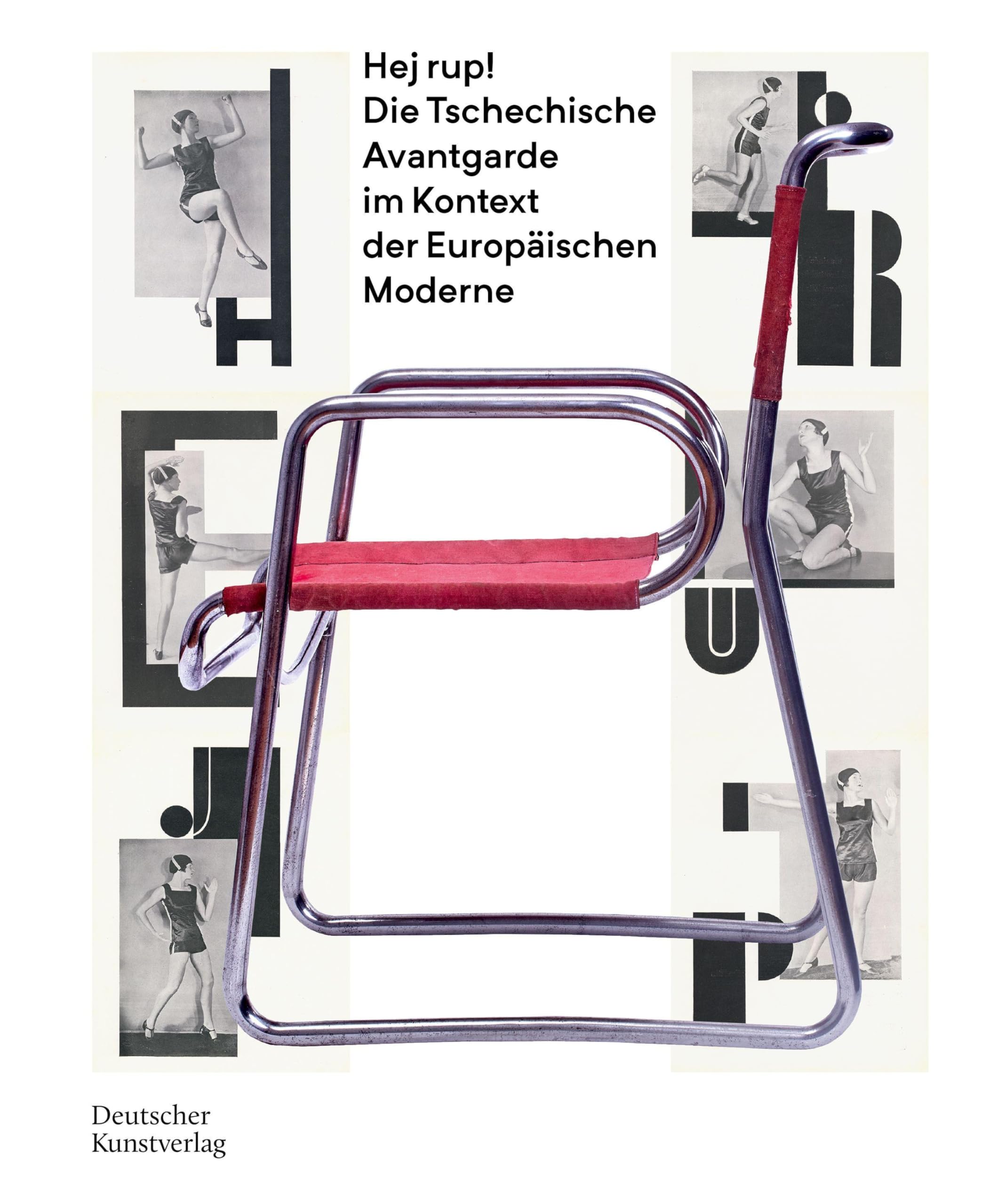 Livre Hej Rup! Die Tschechische Avantgarde pour comprendre l'art d'Europe centrale