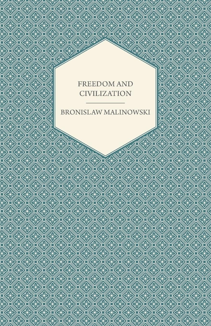 Freedom and Civilization