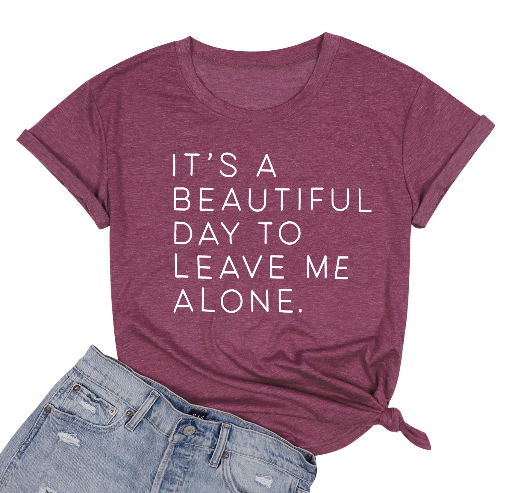 Women It‘s A Beautiful Day to Leave Me Alone T Shirt Funny Letter Print Tee Shirt Casual Short Sleeve Tee Top