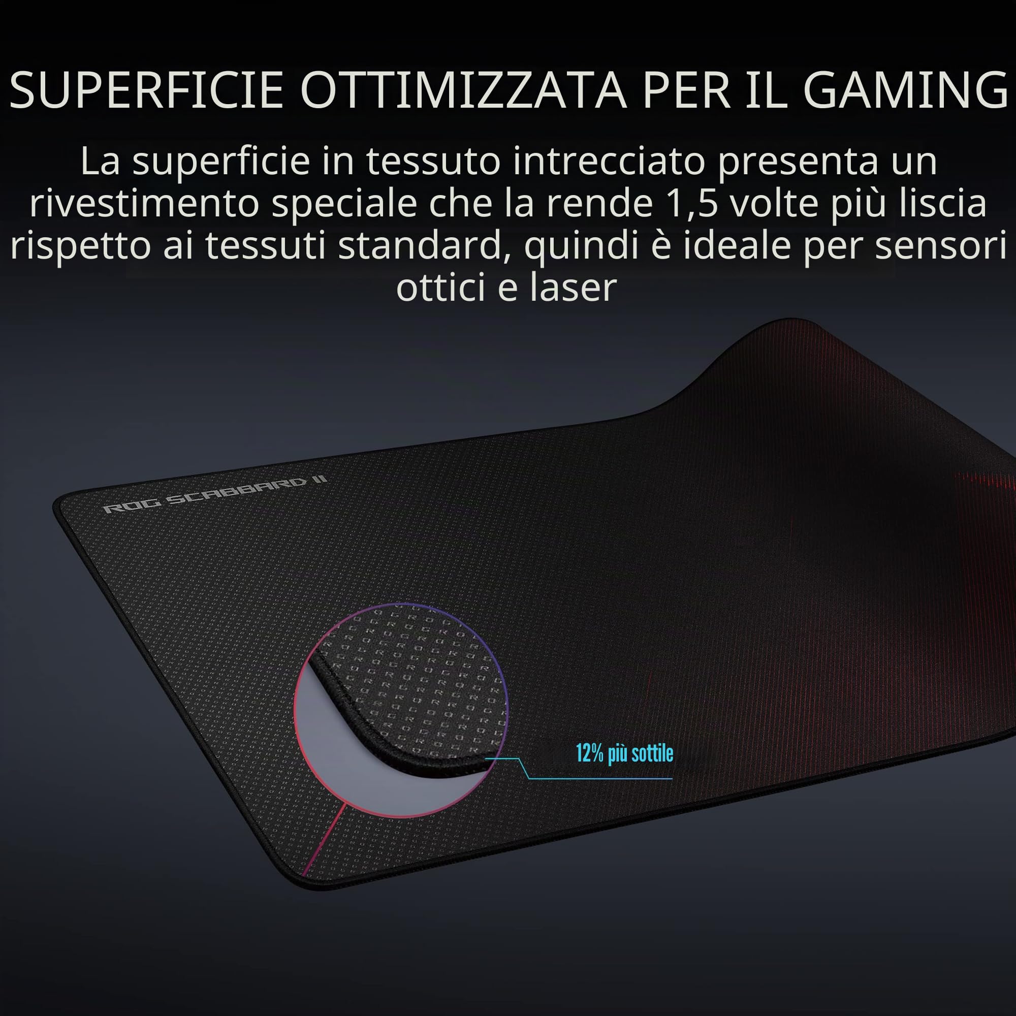 ASUS ROG Scabbard II - Tappetino per mouse da gioco esteso | Nano Technology Smooth Glide Tracking | Rivestimento protettivo per acqua, olio, superficie antipolvere | bordi piatti con cuciture piatte