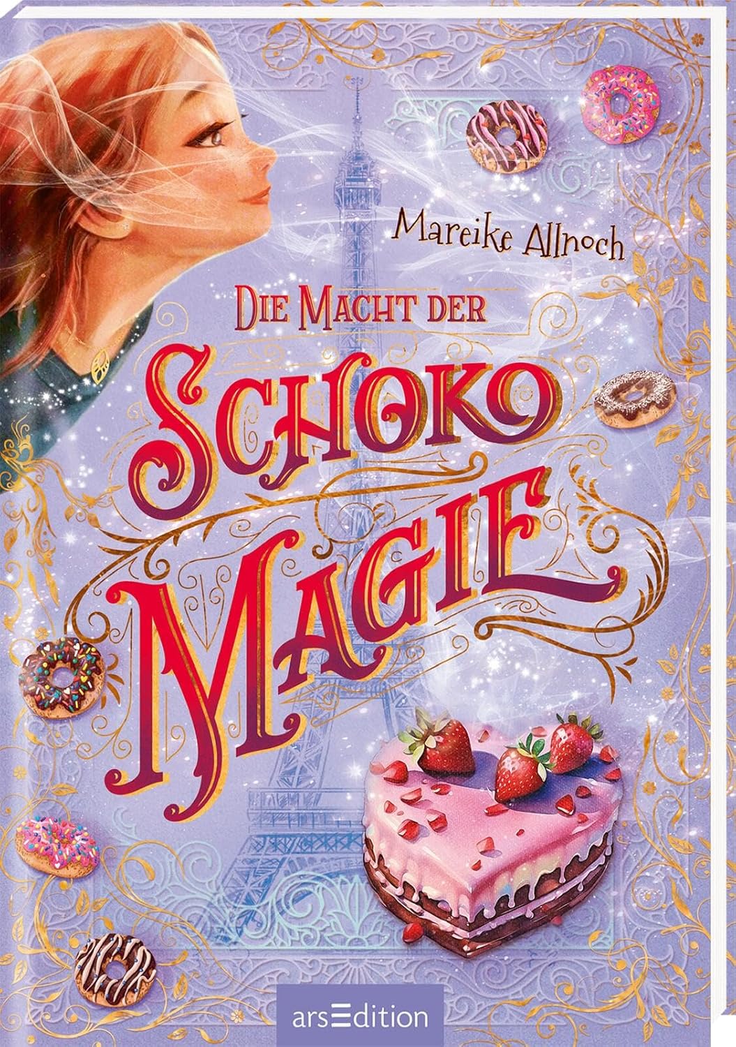Die Schoko-diät: Endlich Schlank Mit Genuss Die Macht der Schokomagie (Schokomagie 3): Magisch-fantastisches