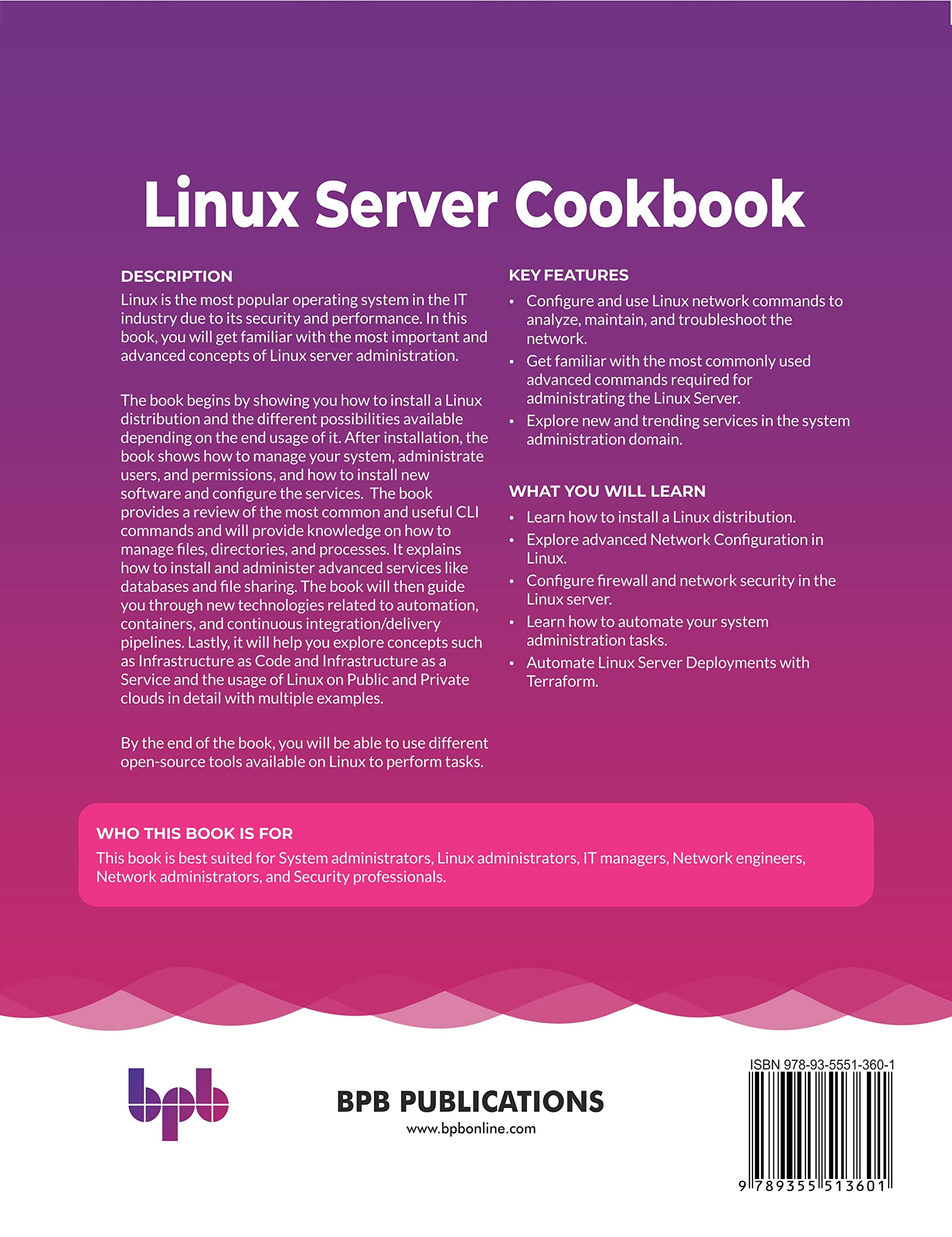 Linux Server Cookbook: Get Hands-on Recipes to Install, Configure, and Administer a Linux Server Effectively (English Edition)