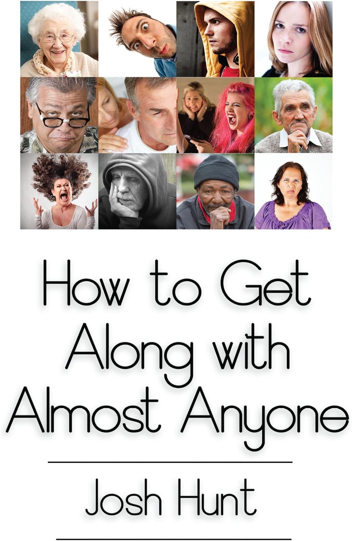 How to Get Along With Almost Anyone