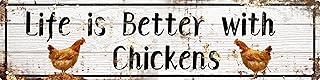 AWISZZZ Metal Tin Signs Life is Better with Chickens Signs Farm Chickens Door Accessories Wall Decor Vintage Retro Art Plaque for Bedroom Kitchen Garden Pub Club Coffee Hanging Decor 4x16 In